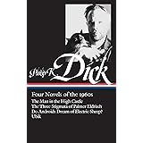 Philip K. Dick: Four Novels of the 1960s
