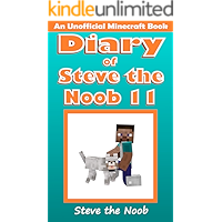 Diary of Steve the Noob 11 (An Unofficial Book) (Diary of Steve the Noob Collection) book cover
