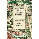 Architects of an American Landscape: Henry Hobson Richardson, Frederick Law Olmsted, and the Reimagining of America’s Public 
