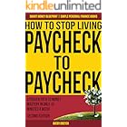 How to Stop Living Paycheck to Paycheck (2nd Edition): A proven path to money mastery in only 15 minutes a week! (Simple Pers