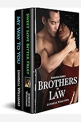 Brothers in Law Romance Series [Books 1 & 2] Kindle Edition
