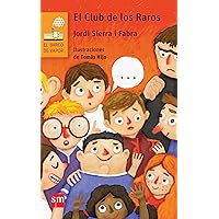 El Club de los Raros (El Barco de Vapor Naranja)