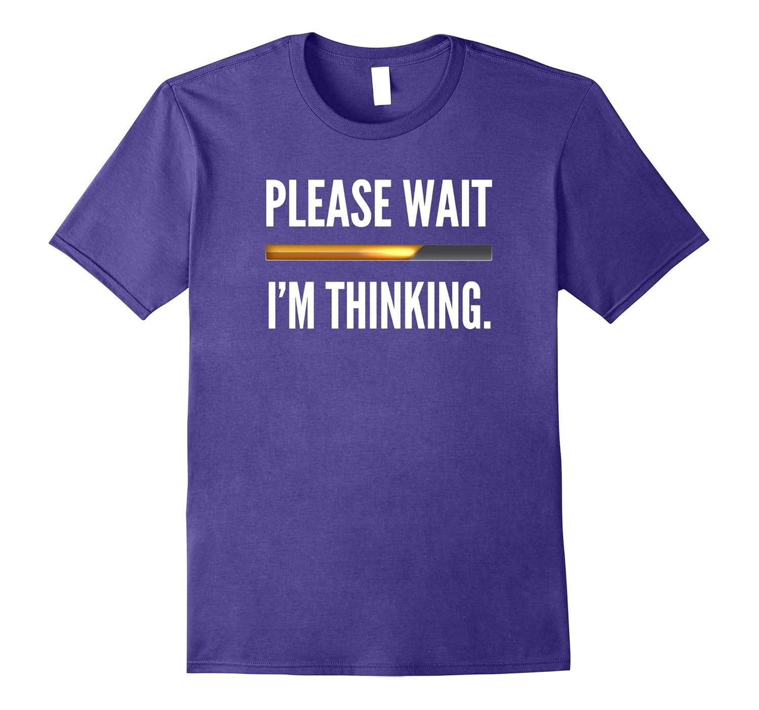 Please Wait I'm Thinking T-Shirt - Funny Techie Nerd Gift-Rose