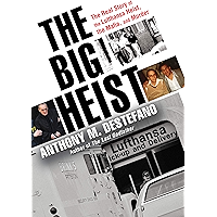 The Big Heist: The Real Story of the Lufthansa Heist, the Mafia, and Murder book cover