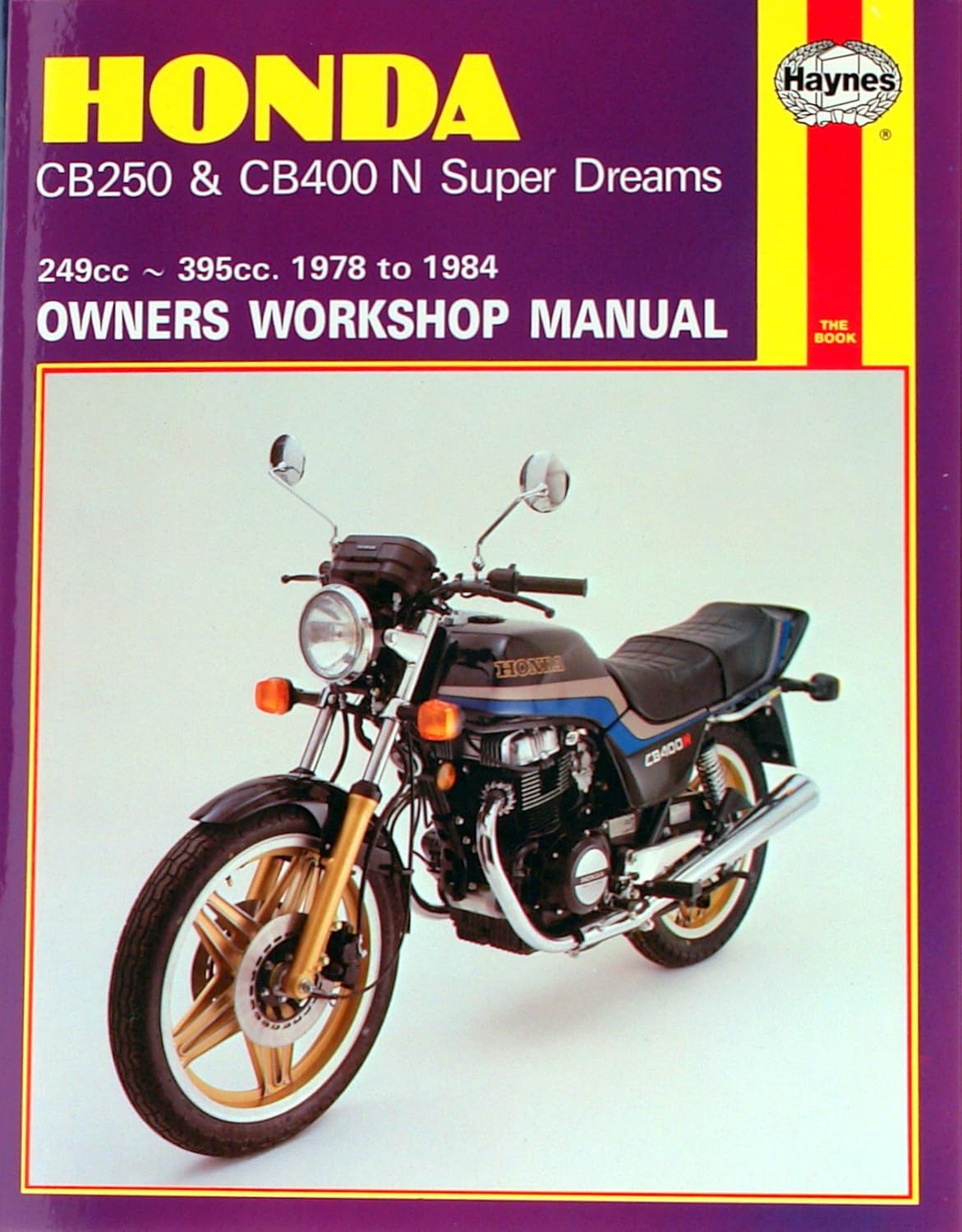 Haynes Manual Honda CB250N,CB400N Super Dream 78-84 (Each): Amazon.co.uk:  Car & Motorbike