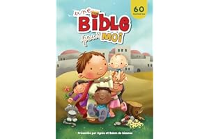 Une Bible pour Moi: Les valeurs et les vertus de la Bible (French Edition)