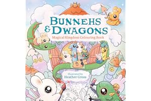 Bunnehs and Dwagons: Hygge Colouring In Scenes with Kawaii Characters