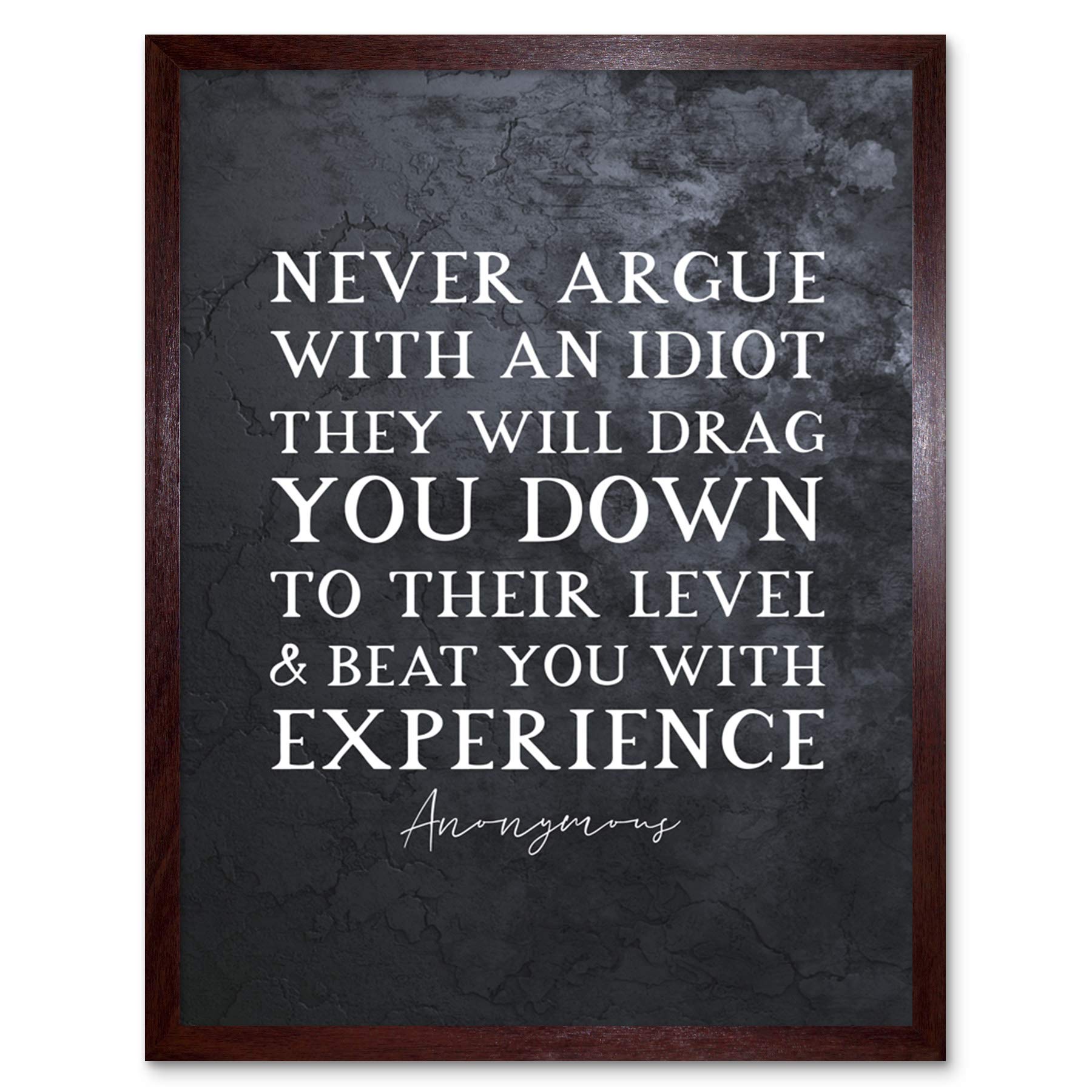 Artery8 Slate Inspiring Quote Never Argue with an Idiot Attributed to Mark Twain Art Print Framed Poster Wall Decor 12x16 inch