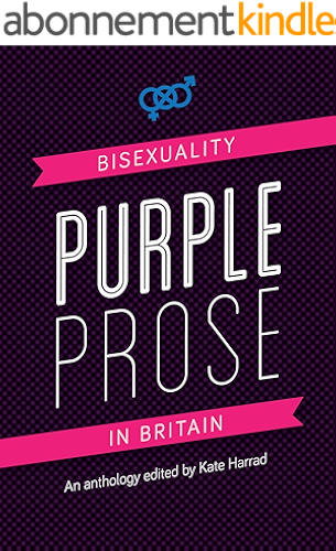 Download Purple Prose: Bisexuality in Britain (English Edition) PDF
