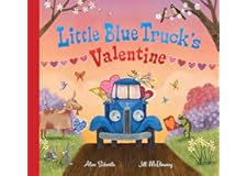 Little Blue Truck's Valentine: A Valentine's Day Book For Kids
