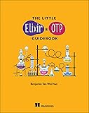 The Little Elixir & OTP Guidebook