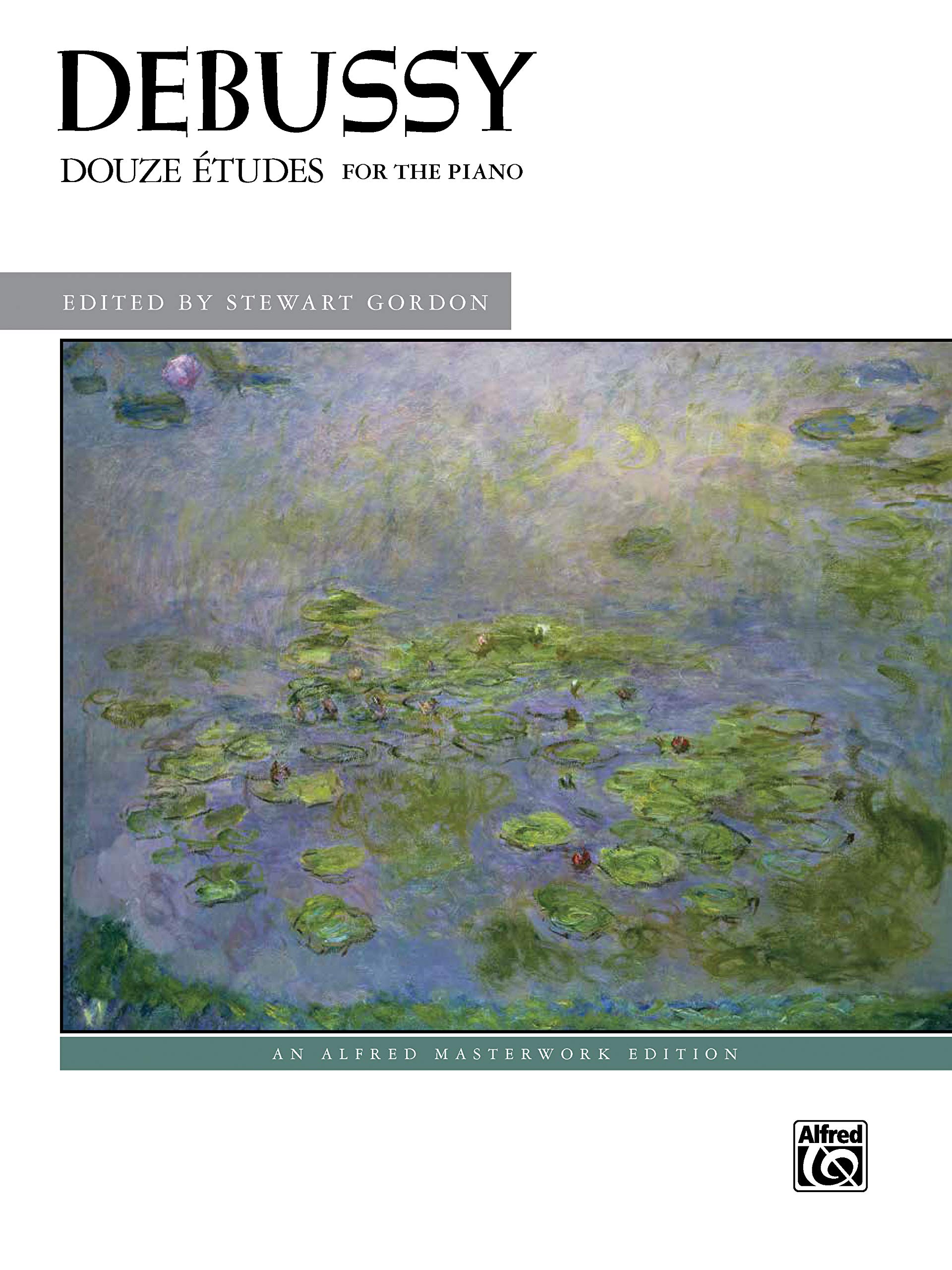 Debussy -- Douze Tudes (Alfred Masterwork Edition) (9781470618407)
