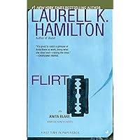 Flirt: An Anita Blake, Vampire Hunter Novel