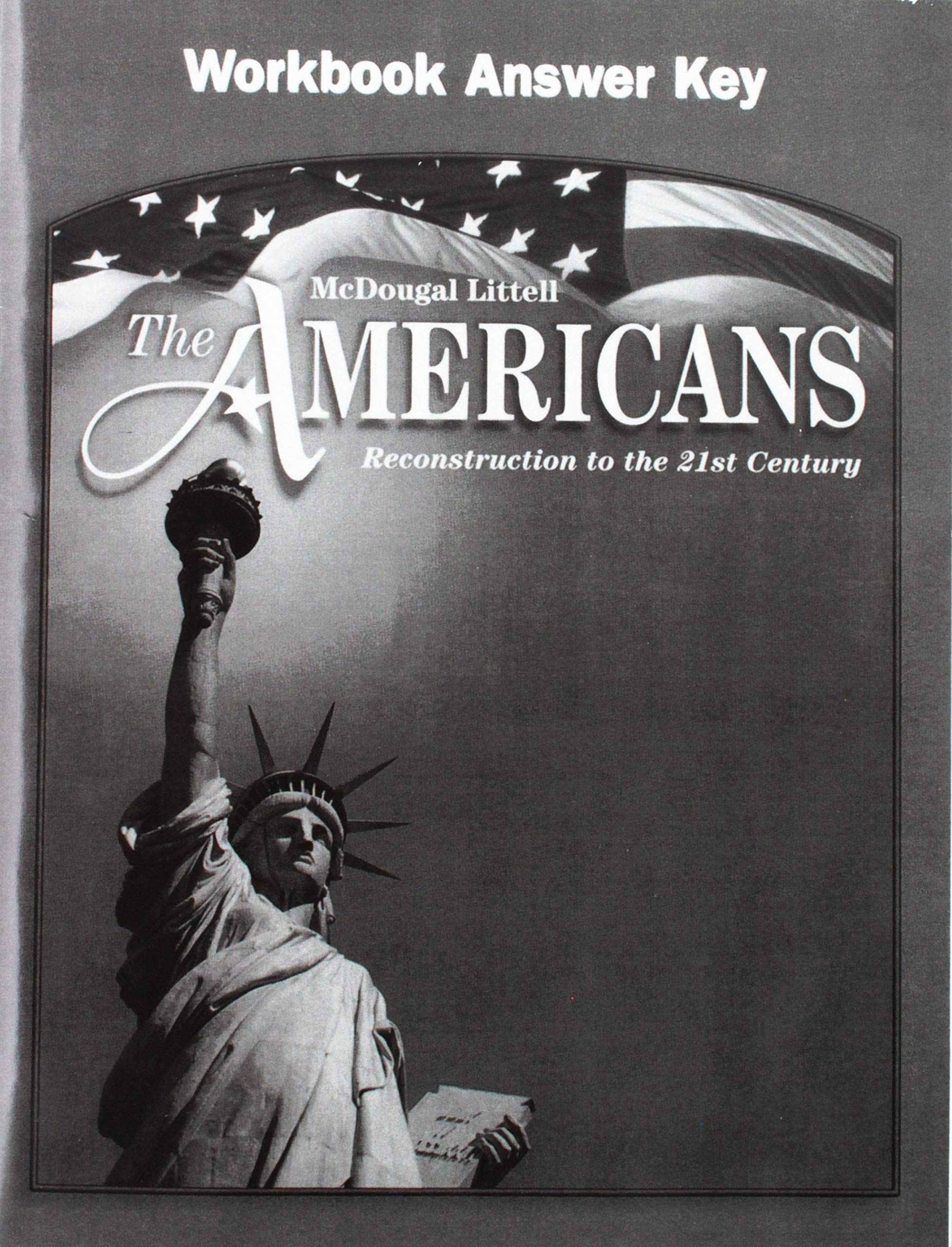 Amazon Com The Americans Workbook Answer Key Grades 9 12 Reconstruction To The 21st Century 9780618188093 Mcdougal Littel Books