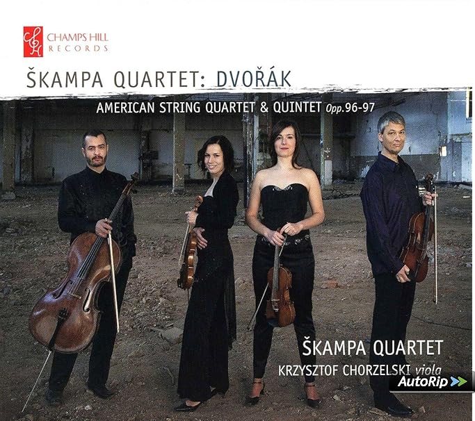 Antonín Dvoák: American String Quartet and Quintet, Opp 96-97 [kampa Quartet] [Champs Hill Records: CHRCD110]