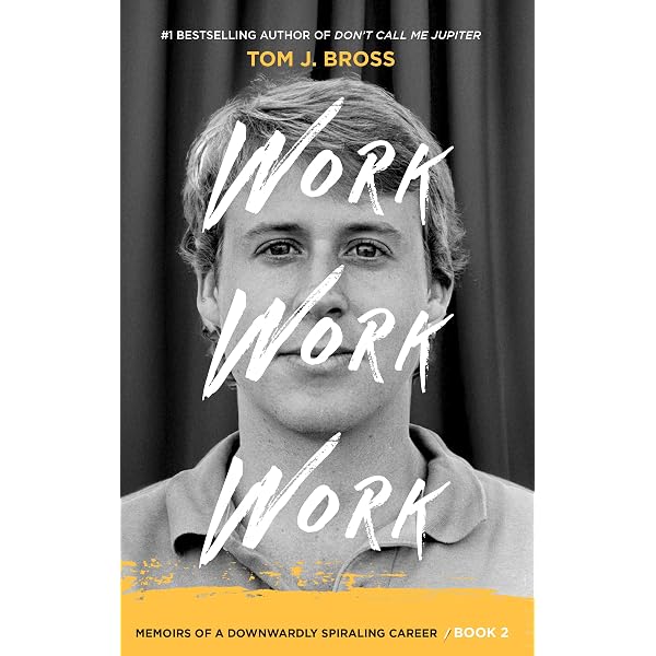 Amazon.com: Work Work Work: Book 1: Memoirs of a Downwardly