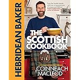 The Hebridean Baker: The Scottish Cookbook