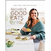 Rachael's Good Eats: Easy, Laid-Back, Nutrient-Rich Recipes