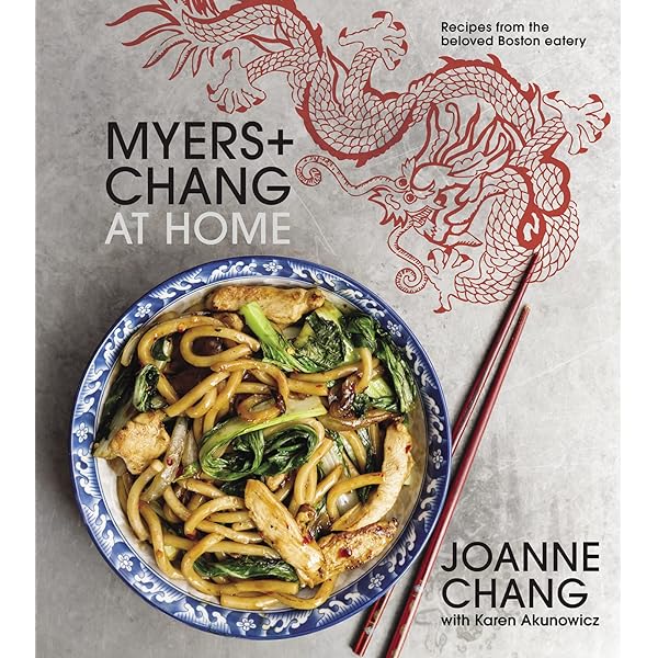 Book cover of Myers+Chang at Home by Joanne Chang
