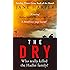 The Dry: The Sunday Times Crime Book of the Year 2017
