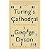 Turing's Cathedral: The Origins of the Digital Universe