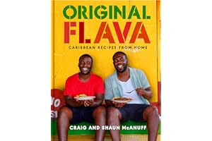 Original Flava: Caribbean Recipes from Home