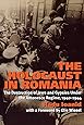 The Holocaust in Romania: The Destruction of Jews and Gypsies Under the Antonescu Regime, 1940-1944