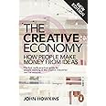 The Creative Economy: How People Make Money from Ideas
