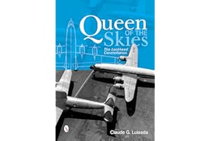Queen of the Skies: The Lockheed Constellation