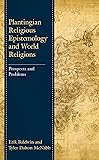 Plantingian Religious Epistemology and World