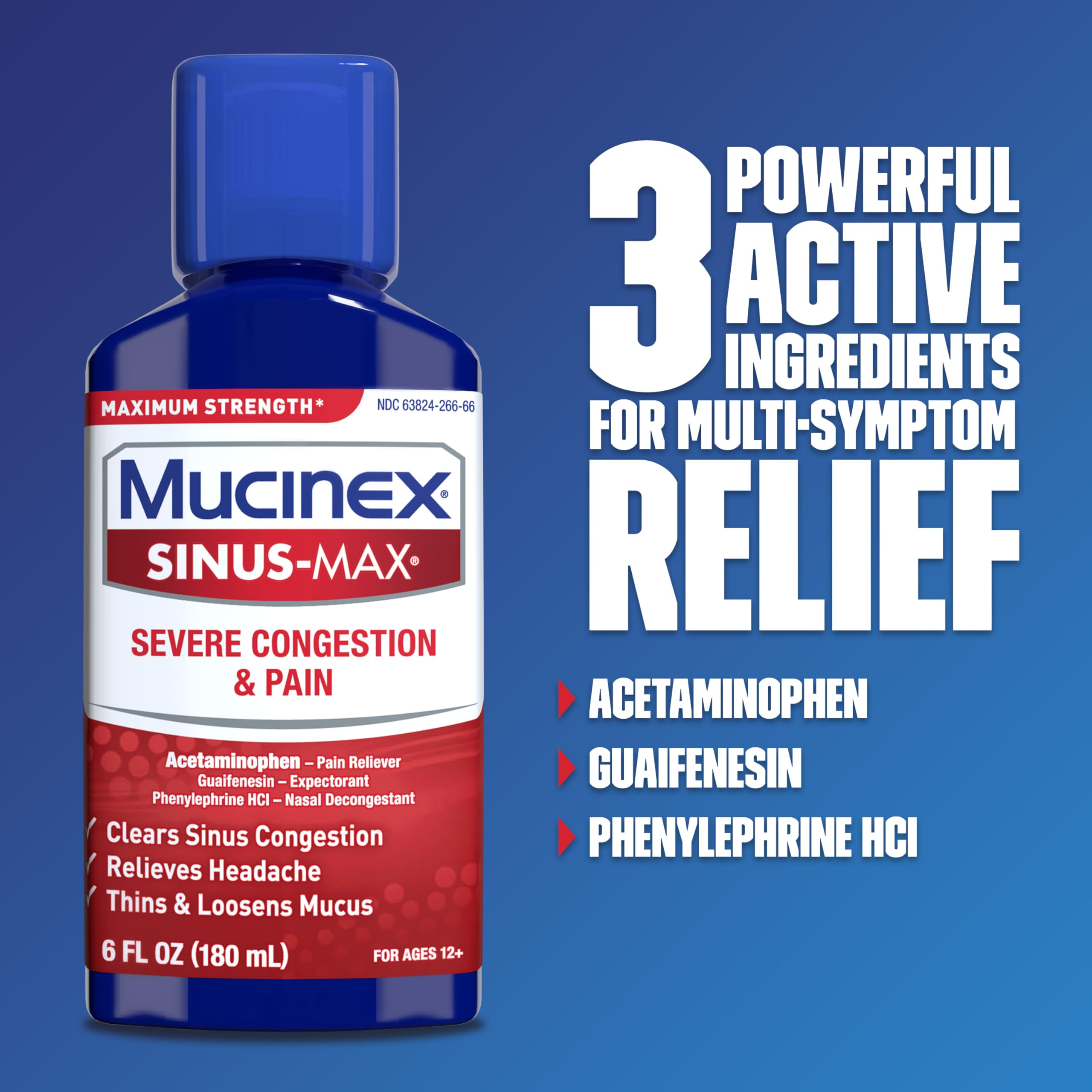 Mucinex Severe Congestion & Pain Relief, Sinus-Max Max Strength, 6oz Clears Sinus & Nasal Congestion, Relieves Headache & Fever, Thins & Loosens Mucus