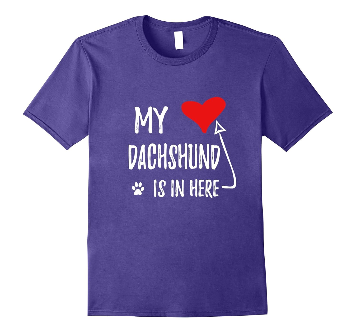 My Dachshund is In My Heart T-Shirt Funny Dog Mom Gift-Rose