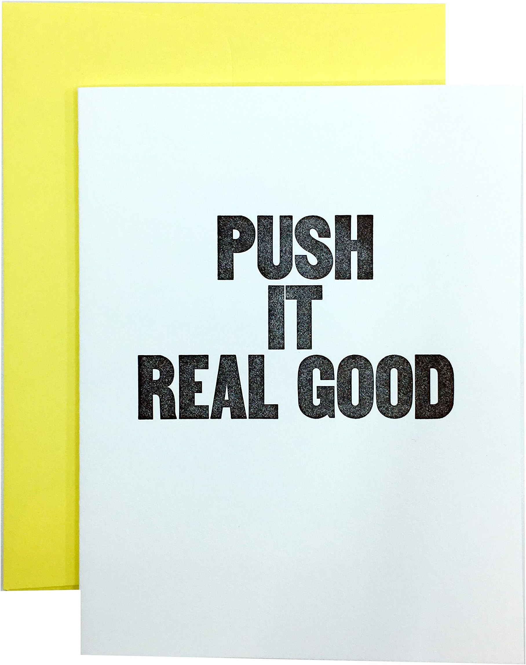 Push IT Real Good - Funny New Baby Shower Card for Boy or Girl