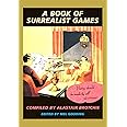 A Book of Surrealist Games