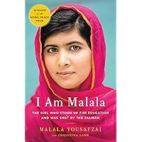 I Am Malala: The Girl Who Stood Up for Education and Was Shot by