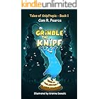 Grindle the Knipf (Tales of Knipftopia Book 1)