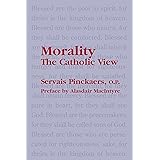 Morality: The Catholic View