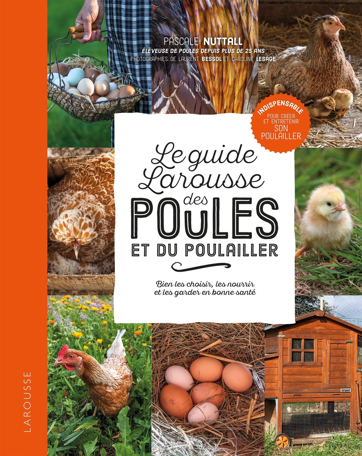 Amazon.fr - Le guide Larousse des poules et du poulailler 