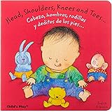 Head, Shoulders, Knees and Toes/Cabeza, Hombros, Piernas, Pies (Dual Language Baby Board Books- English/Spanish) (Spanish and