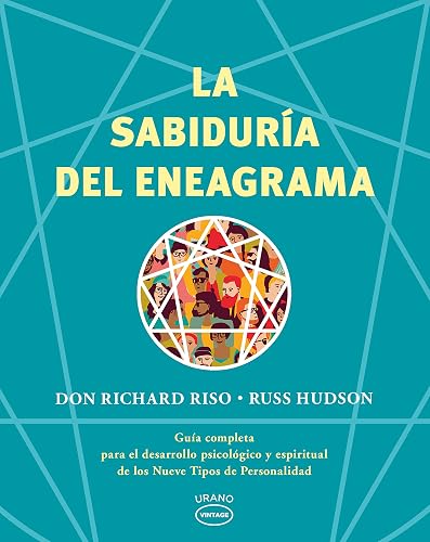 Download La sabiduria del eneagrama / The Wisdom Of The Enneagram: Guia Complete Para El Desarrollo Psicologico Y Spiritual De Los Nueve Tipos De Personalidad PDF