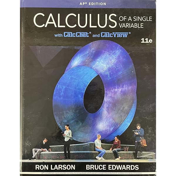 Calculus of a Single Variable: Larson, Ron, Edwards, Bruce
