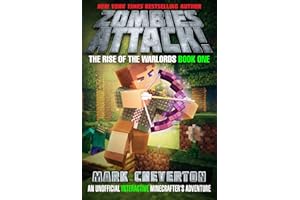 Zombies Attack!: The Rise of the Warlords Book One: An Unofficial Interactive Minecrafter's Adventure