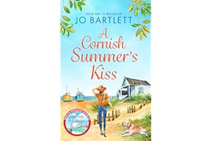 A Cornish Summer's Kiss: An uplifting read from the top 10 bestselling author of The Cornish Midwife