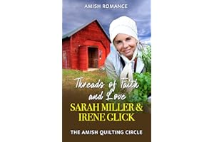 Threads of Faith and Love (The Amish Quilting Circle Book 13)
