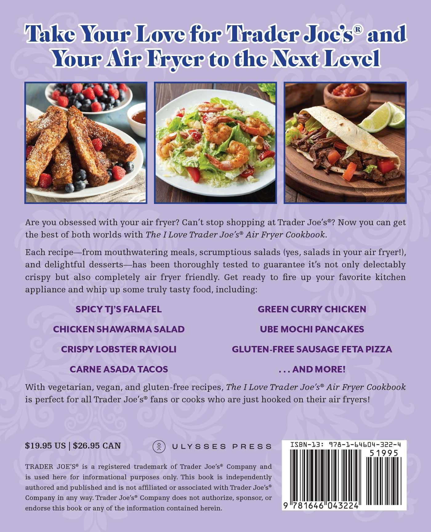 The I Love Trader Joe's Air Fryer Cookbook: 150 Delicious Recipes Using Foods from the World's Greatest Grocery Store (Unofficial Trader Joe's Cookbooks)
