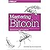 Mastering Bitcoin: Unlocking Digital Cryptocurrencies
