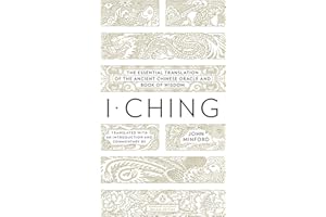 I Ching: The Essential Translation of the Ancient Chinese Oracle and Book of Wisdom (Penguin Classics Deluxe Edition)