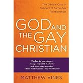 God and the Gay Christian: The Biblical Case in Support of Same-Sex Relationships