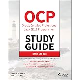 OCP Oracle Certified Professional Java SE 11 Programmer I Study Guide: Exam 1Z0-815