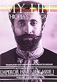 My Life and Ethiopia's Progress: The Autobiography of Emperor Haile Sellassie I (Volume 1) (My Life and Ethiopia's Progress) (My Life and Ethiopia's ... (My Life and Ethiopia's Progress (Paperback))